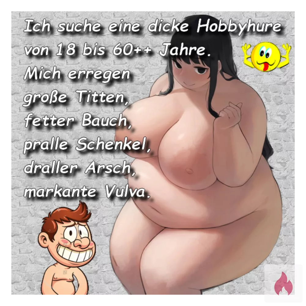Ich suche eine DICKE Hobbyhure für tabulose Sex-Spiele. - Rheinland-Pfalz / Speyer - Kontaktanzeige