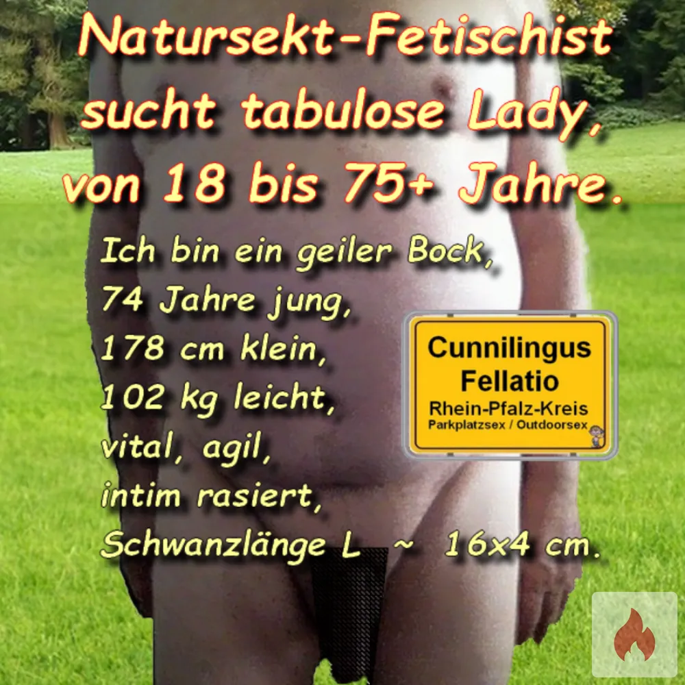 Pisse mir beim Muschi lecken hemmungslos in den Mund. - Rheinland-Pfalz / Rhein-Pfalz-Kreis - Kontaktanzeige